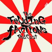 Podcast Feuding Factions
