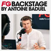 Podcast FG BACKSTAGE by Antoine BADUEL