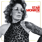 Podcast The Star Monroe Show