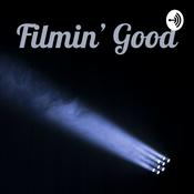 Podcast Filmin’ Good