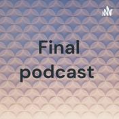 Podcast Final podcast