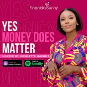 Podcast Yes Money Does Matter - A Financial Fitness Bunny Podcast