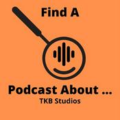 Podcast Find A Podcast About