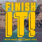 Podcast Finish It!