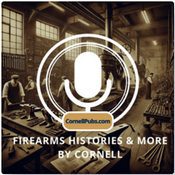 Podcast Firearms Catalogs, Manuals, Histories and More from Cornellpubs
