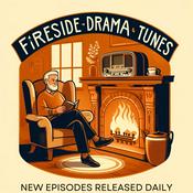 Podcast Fireside Drama Tunes
