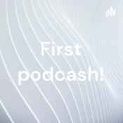 Podcast First podcash!