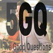 Podcast Five Good Questions Podcast