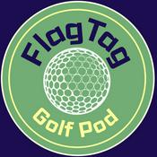 Podcast FlagTag Golf Pod
