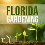 Podcast Florida Gardening