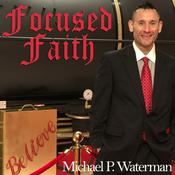 Podcast Focused Faith