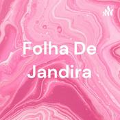 Podcast Folha De Jandira
