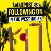 Podcast Following On In The West Indies