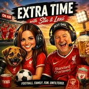 Podcast Extra Time With Stu & Lexi