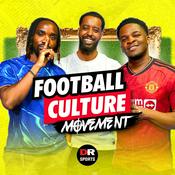 Podcast Football Culture Movement Podcast