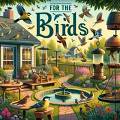 Podcast For the Birds