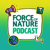 Podcast Force of Nature