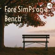 Podcast Fore SimPs on a Bench