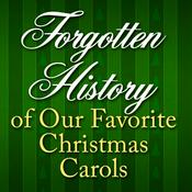 Podcast Forgotten History of Christmas Carols