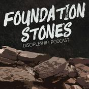 Podcast Foundation Stones