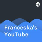 Podcast Franceska's YouTube
