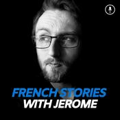 Podcast French Stories With Jérôme