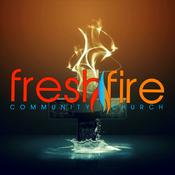 Podcast Fresh Fire Church