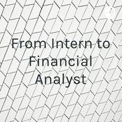 Podcast From Intern to Financial Analyst