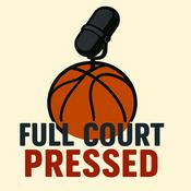 Podcast Full Court Pressed