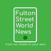 Podcast Fulton Street World News