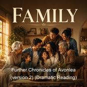 Podcast Further Chronicles of Avonlea (version 2) (Dramatic Reading)
