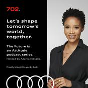 Podcast Future is an attitude - Presented By Audi