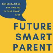 Podcast Future Smart Parent