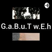 Podcast G.a.B.u.T_W.e.H