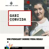 Podcast GABI COM VIDA