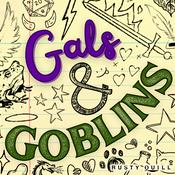 Podcast Gals & Goblins