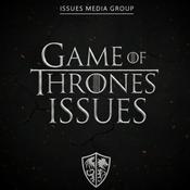 Podcast Game of Thrones Issues