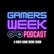 Podcast Gamers Week Podcast
