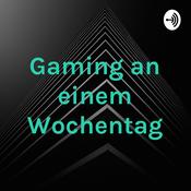 Podcast Gaming an einem Wochentag