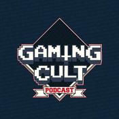 Gaming Cult Podcast