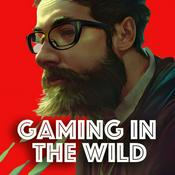 Podcast Gaming In The Wild - Video Game Reviews