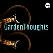 Podcast GardenThoughts