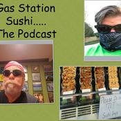 Podcast Gas Station Sushi