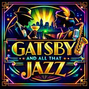 Podcast Gatsby and All That Jazz