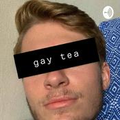 Podcast gay tea
