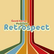 Podcast GeekVerse Retrospective