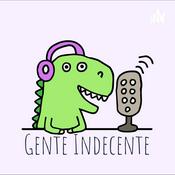 Podcast Gente Indecente
