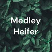 Podcast Medley Heifer