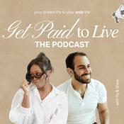 Podcast The Get Paid to Live Podcast