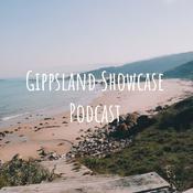 Podcast Gippsland Showcase Podcast